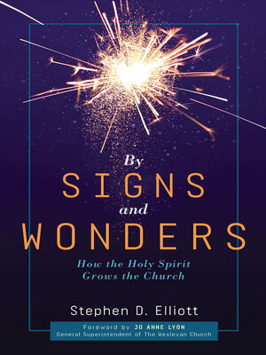 cover image of By Signs and Wonders: How the Holy Spirit Grows the Church